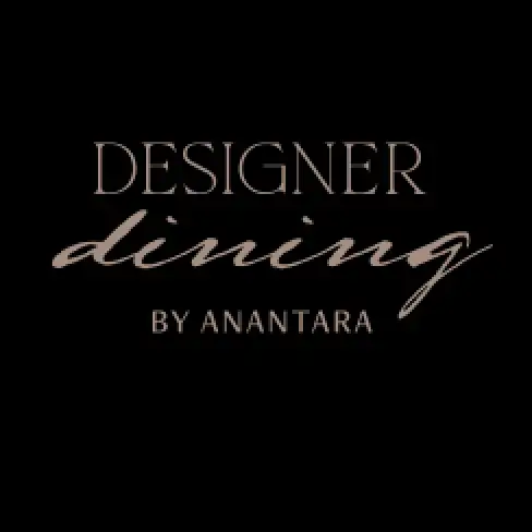 Designer Dining @ Anantara